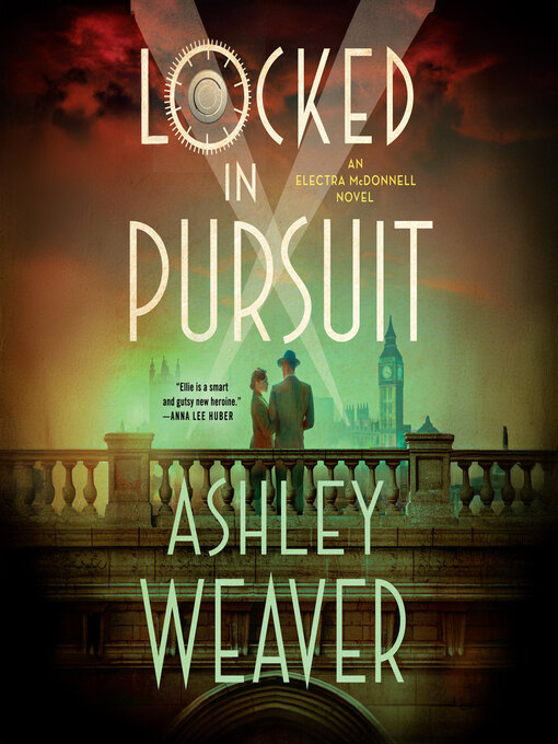 Title details for Locked in Pursuit by Ashley Weaver - Wait list